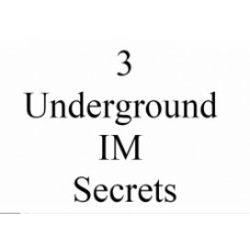 3 Underground IM secrets PDF ebook